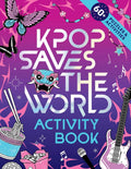 KPop Saves the World Activity Book: 60+ Puzzles and Activities!, 80 pages (Paperback)